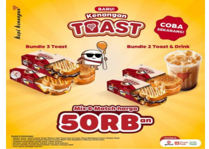 Promo Kenangan Toast Bikin Untung Kamu, Mulai dari Rp30.000an Dapat Pilihan Menu Menarik
