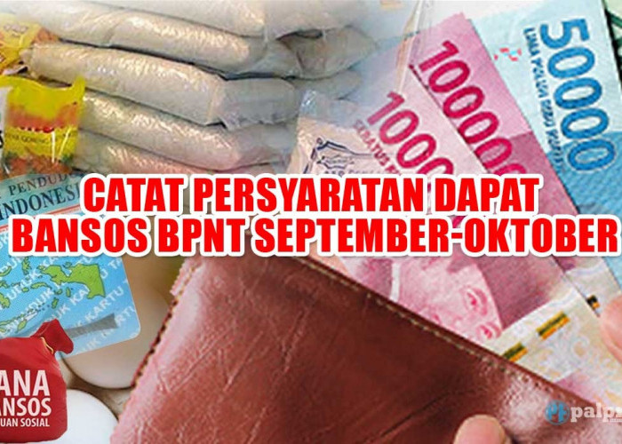 Catat Persyaratan Dapat Bansos BPNT September-Oktober, Cair Rp400 Ribu per KPM