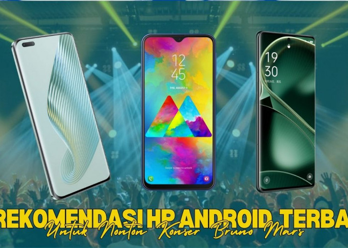 Bukan iPhone! Ini 5 HP Android Terbaik Untuk Nonton Konser Bruno Mars