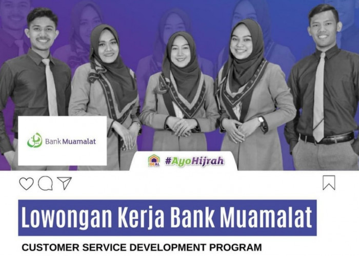 Bank Muamalat Indonesia Buka Lowongan Kerja Terbaru Untuk Lulusan D3 dan S1, Syaratnya Mudah