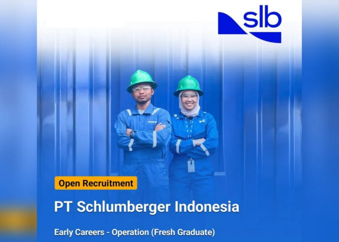 Lowongan Kerja: PT Schlumberger Indonesia Perusahaan Migas Amerika Serikat di Sektor Energi