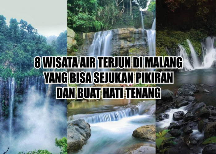 8 Wisata Air Terjun di Malang yang Bisa Sejukan Pikiran dan Buat Hati Tenang, Nomor 3 Serasa di Kahyangan