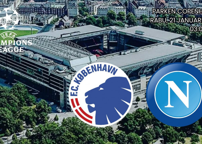 Liga Champions Copenhagen vs Napoli: Duel Dua Penghuni Pinggir Jurang Zona Eliminasi