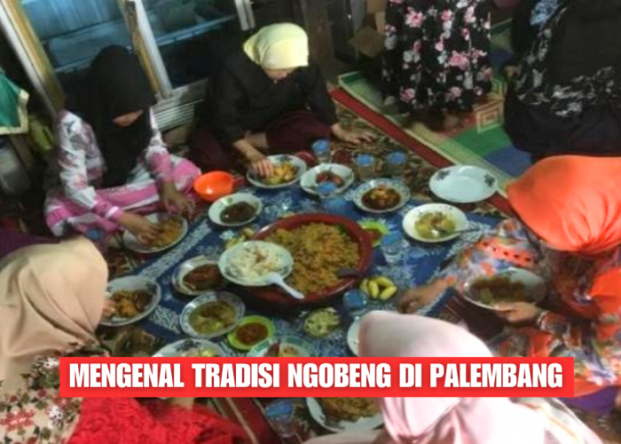 Melestarikan 'Ngobeng', Tradisi yang Hampir Punah di Palembang, Sarat dengan Nilai Filosofis yang Tinggi