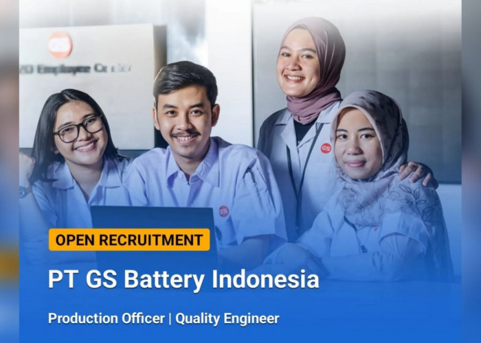 Lowongan Kerja Produsen Aki Pertama di Indonesia PT GS Battery Membuka Loker Terbaru Ini Kualifikasinya