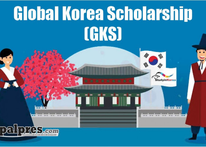 Mau Kuliah Gratis di Korea Selatan Dengan Beasiswa GKS? Ini Caranya