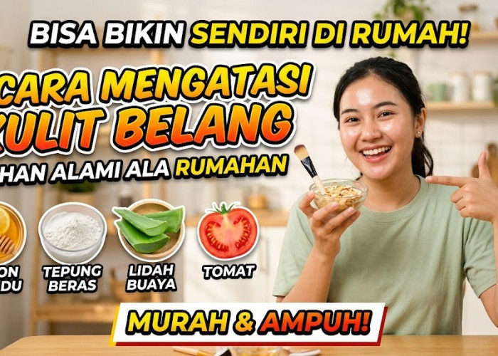 Bisa Bikin Sendiri di Rumah! 8 Cara Mengatasi Kulit Belang dengan Bahan Alami ala Rumahan yang Murah dan Ampuh