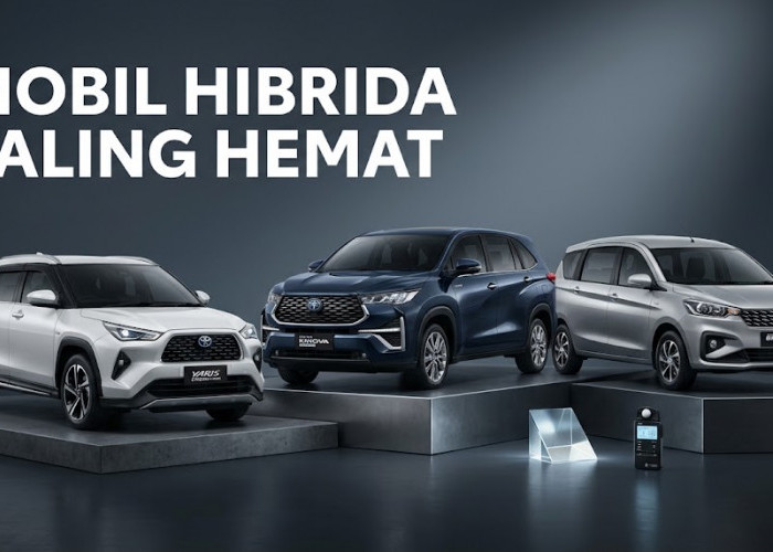 Tembus 31 Km Per Liter: 3 Rekomendasi Mobil Hibrida Teririt di Indonesia 2026 yang Paling Dicari Keluarga