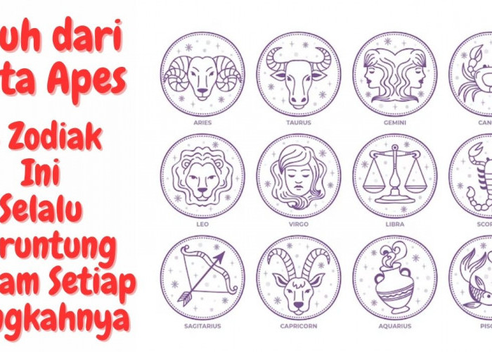 Jauh dari Kata Apes, Ini 6 Zodiak yang Selalu Beruntung dalam Setiap Langkahnya, Kamu Termasuk?