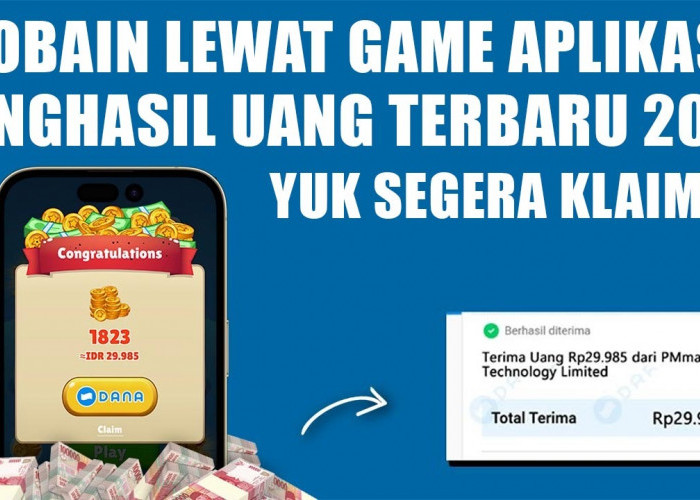 GRATIS! Cobain Lewat Game Aplikasi Penghasil Uang Terbaru 2025, Yuk Segera Klaim