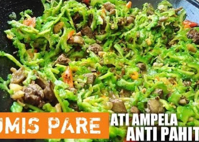 Auto Ngabisin Nasi Satu Panci! Ini Resep Tumis Pare Ati Ampela