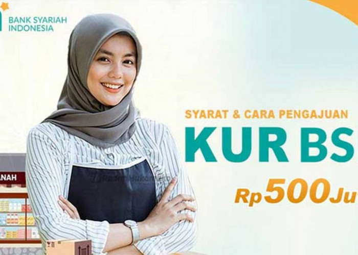 Daftar Bisa dari Rumah, Begini Cara Mengajukan KUR BSI 2024 Secara Online, Plafon Sampai Rp500 Juta