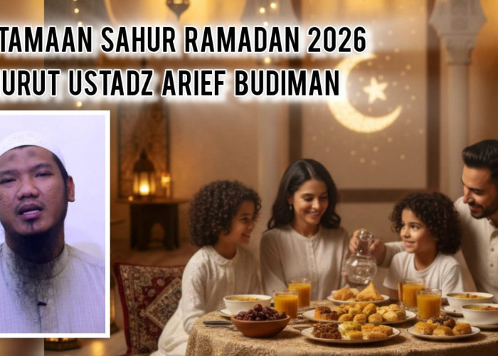 Rahasia Sahur!  Hikmah dan Keutamaan Menurut Ustadz Arief Budiman yang Jarang Diketahui