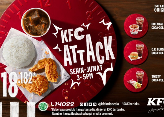 Dapatkan Promo KFC ATTACK dari Senin Sampai Jumat Ada 4 Pilihan Menu Spesial 