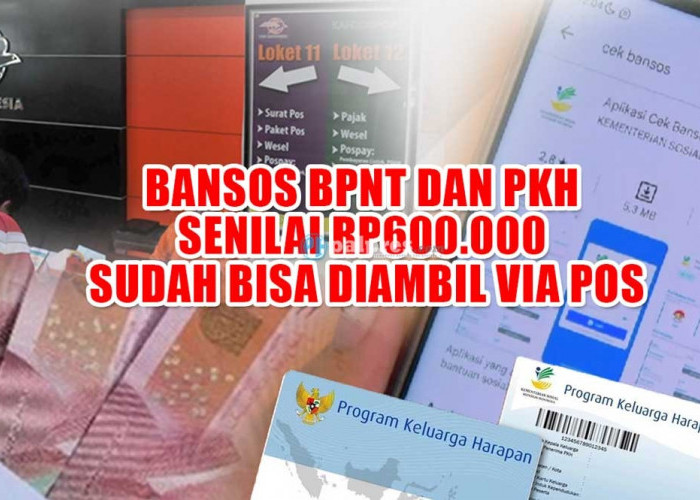 Resmi Cair! Bansos BPNT dan PKH Senilai Rp600.000 Sudah Bisa Diambil Via Pos, KPM Siapkan Ini Ya!