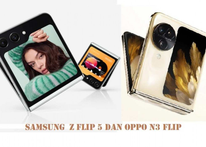 Review Samsung  Z Flip 5 dan Oppo N3 Flip, Mana yang Kamu Pilih?