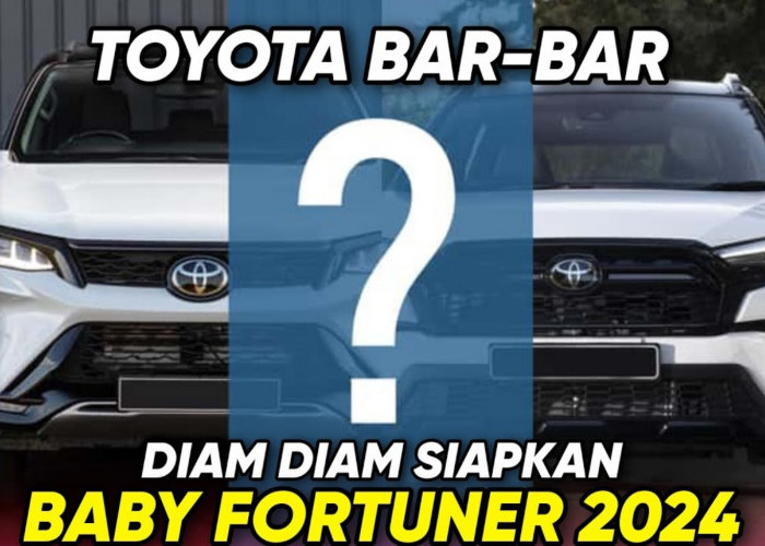 Toyota Siapkan SUV Baru Lagi, Bayi Fortuner Siap Meluncur di 2024, Penasaran? Ini Spesifikasinya
