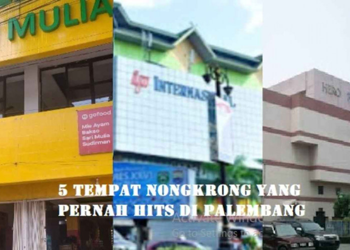 5 Tempat Nongkrong yang Pernah Hits di Palembang, Generasi 90-an Pasti Tau!