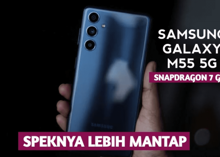 Samsung Galaxy M55 5G: Spek Kencang dengan Snapdragon 7 Gen 1 dan Kamera 50 MP OIS, Berapa Harganya?