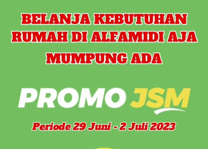 Katalog Promo JSM Alfamidi Spesial Idul Adha Periode 29 Juni-2 Juli 2023, Jangan Sampai Ketinggalan
