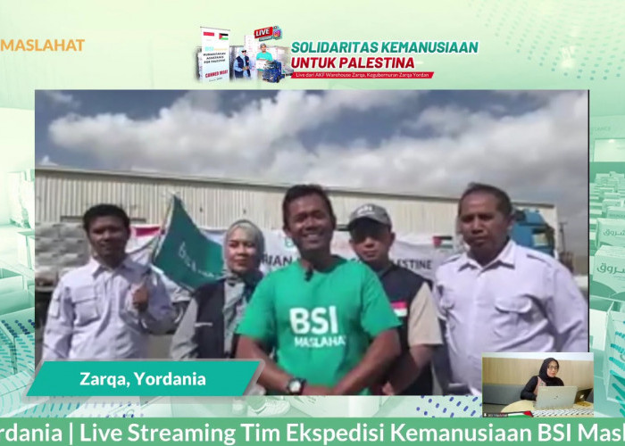 BSI Maslahat Gelar Live Streaming Pelepasan Truk Bantuan Langsung ke Palestina