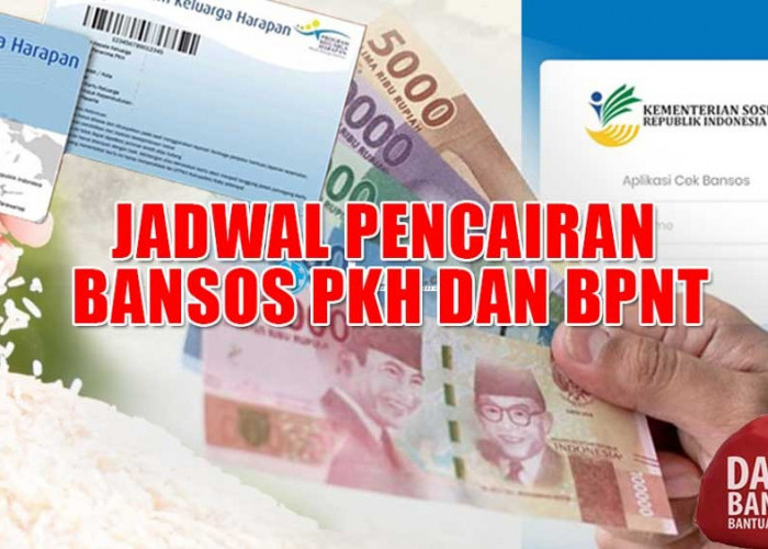 RESMI! Jadwal Pencairan Bansos PKH dan BPNT Tahap 3 Keluar, Penerima Dapat Rp 600.000 per KK