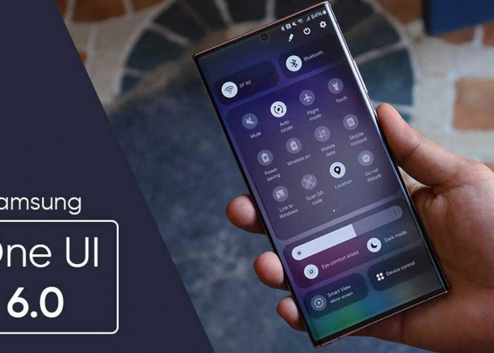 7 Fitur Baru Samsung OneUI 6, Kamu Wajib Coba!