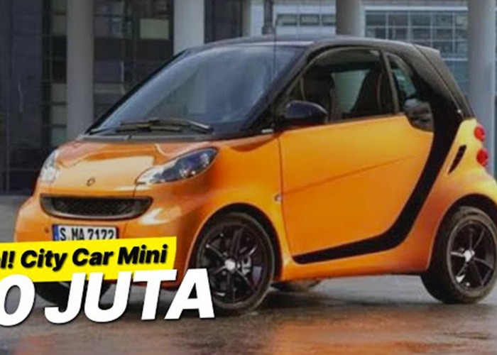 Heboh! City Car Mini yang Elegan Harganya 20 Jutaan, Cocok Buat Emak-Emak ke Mall, Wajib Pinang Guys