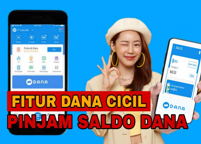 Resmi OJK! Pinjam Saldo DANA Buat Keadaan Darurat dengan Mudah, Begini Caranya