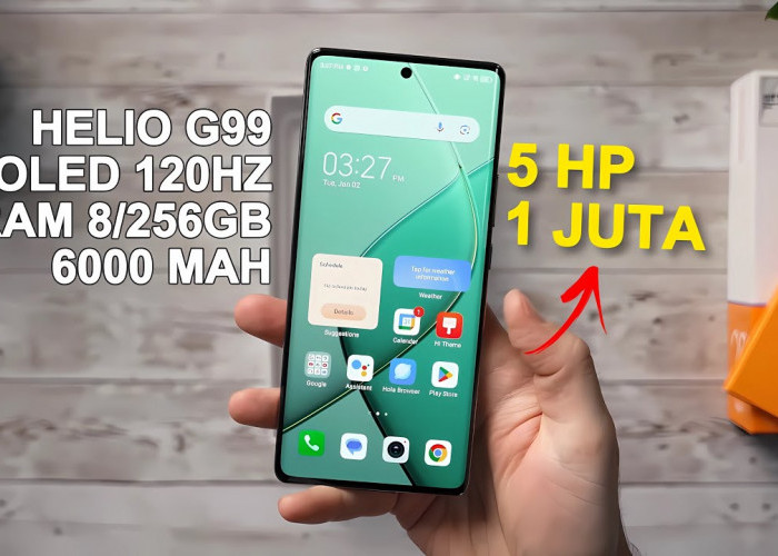 Cari HP 1 Jutaan Terbaik Untuk 2025? Ini 5 Pilihan Terbaik dengan Spek Helio G99 dan Layar AMOLED 120Hz