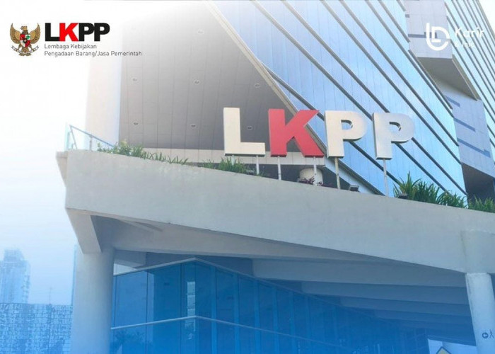 Cara Daftar Lowongan Kerja Non PNS di Lembaga Kebijakan Pengadaan Barang/Jasa Pemerintah (LKPP)