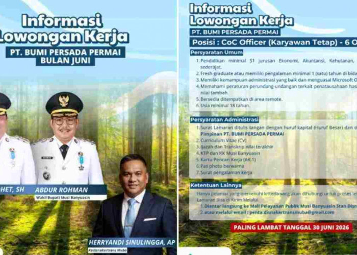Kesempatan Emas! PT Bumi Persada Permai Buka Loker Karyawan Tetap di Muba, Ini Syaratnya