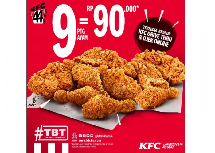 BURUAN! Ada Promo TBT, Yuk Datangi Gerai KFC Terdekat, Dapatkan Kerenyahan 9 Ayam Goreng 