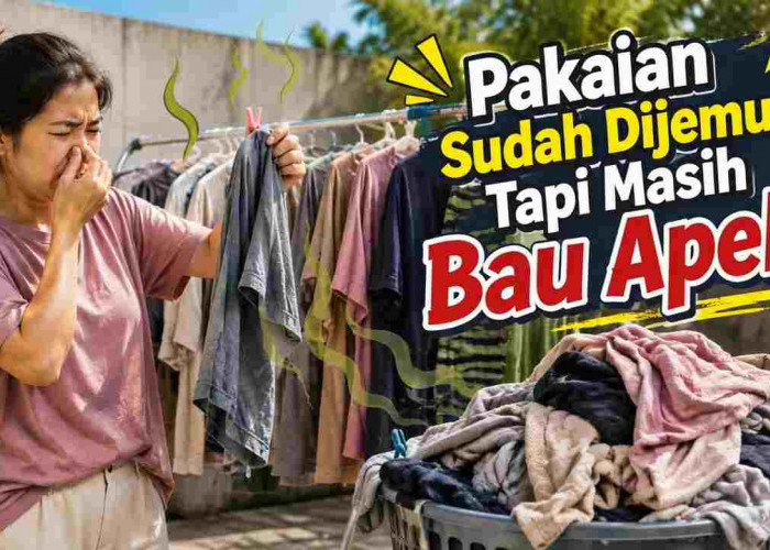 Bukan Salah Deterjen, 5 Kebiasaan Saat Menjemur Ini Bisa Bikin Pakaian Tetap Bau Apek