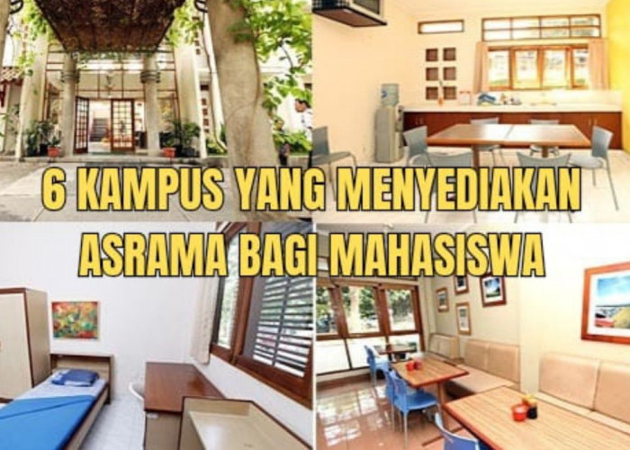 6 Kampus Terbaik di Indonesia yang Memiliki Asrama, Biaya Murah dan Penerima KIP, Ada Kampus Swasta?