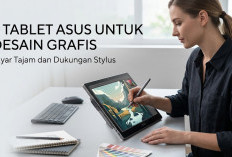 3 Pilihan Tablet ASUS Terbaik untuk Desain Grafis dan Kreator Konten 2026
