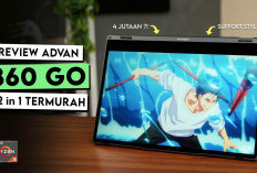Advan 360 Go Review: Laptop Serba Bisa buat Mahasiswa & Pelajar