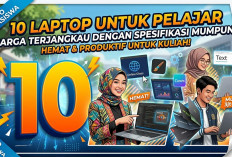 10 Rekomendasi Laptop Terbaik Harga 3 Hingga 6 Jutaan untuk Tugas Kuliah dan Multitasking