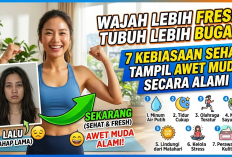 Wajah Fresh, Tubuh Lebih Bugar! Ini 7 Kebiasaan Sehat yang Bisa Membantu Kamu Tampil Awet Muda Secara Alami
