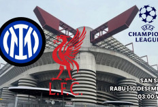 Liga Champions Inter Milan vs Liverpool: Ujian Sang Juara Bertahan di San Siro yang Mengintimidasi?