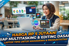 Ini 5 Rekomendasi Laptop Tipis Harga Rp 5 Jutaan Terbaik untuk Kuliah dan Multitasking
