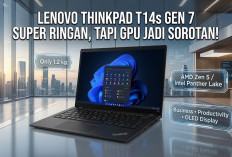 Tipis dan Ringan, Tapi Punya Keterbatasan? Simak Review Lengkap Lenovo ThinkPad T14s Gen 7