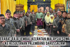 Reuni Agung Serumpun! 26 Kerabat Raja Jembal Kelantan Sambangi Kesultanan Palembang Darussalam
