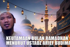 3 Keutamaan Bulan Ramadan Menurut Ustadz Arief Budiman: Bekal Meraih Pahala Maksimal