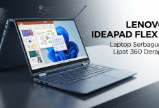 Laptop Bisa Jadi Tablet Rasa Flagship: Intip Spesifikasi Gahar & Desain Lipat 360 Derajat Lenovo IdeaPad Flex5