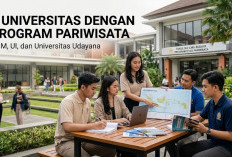 Peluang Kerjanya Luas dan Menjanjikan! Ini 3 Kampus Pariwisata Terbaik di Indonesia Incaran Calon Mahasiswa