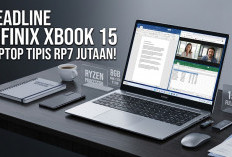 Laptop Tipis Harga 7 Jutaan: Intip Spesifikasi Lengkap dan Keunggulan Infinix XBOOK 15 Berbodi Aluminium Alloy