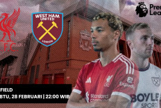 Preview dan Prediksi Liverpool vs West Ham: Mengincar Kemenangan Demi Eropa dan Liga Premier