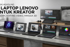 Wajib Punya Buat Kreator! Ini 5 Rekomendasi Laptop Lenovo Tangguh untuk Editing Video dan Desain Berat