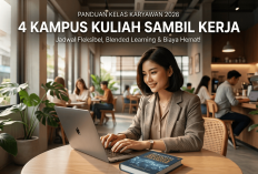 Kuliah Sambil Kerja Tanpa Ganggu Jam Kantor: Intip Daftar Kampus Pilihan dengan Program Kelas Karyawan